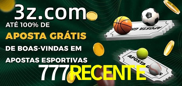 777RECENTEbet Ate 100% de Aposta Gratis