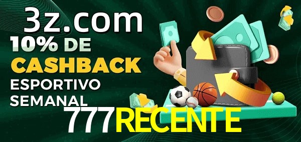 10% de bônus de cashback na 777RECENTE